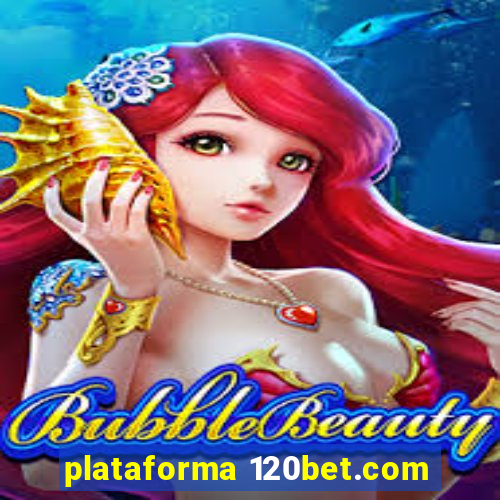 plataforma 120bet.com